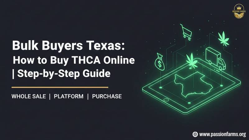 Bulk buyers texas: how to buy thca online step by step